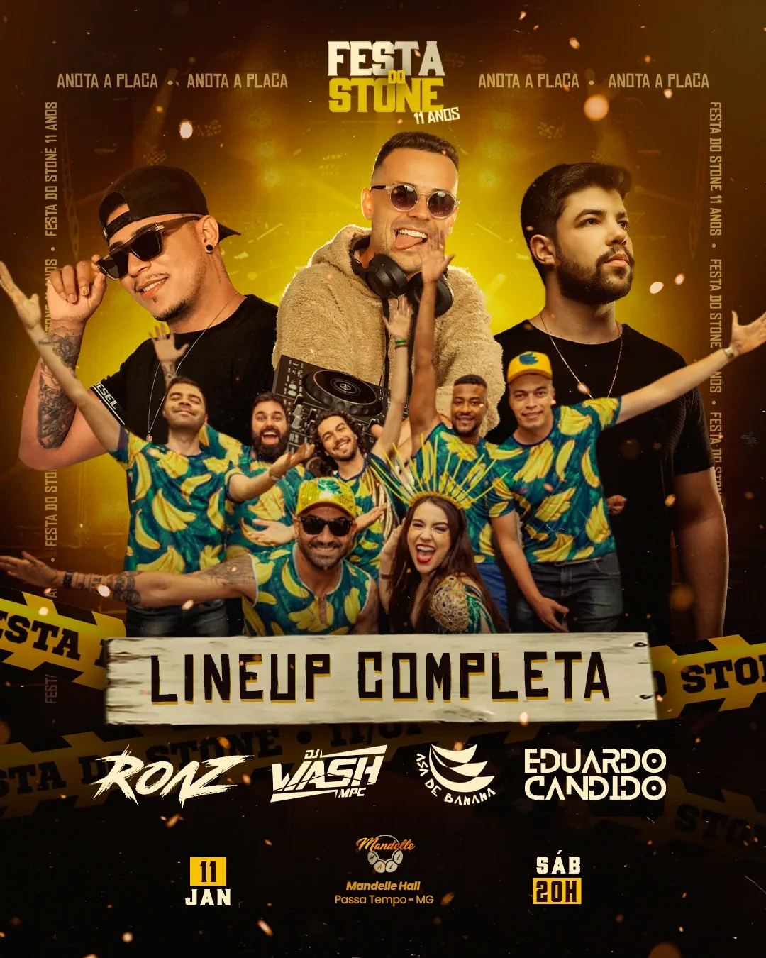 Lineup completa, Festa do Stone, 11ª Edição