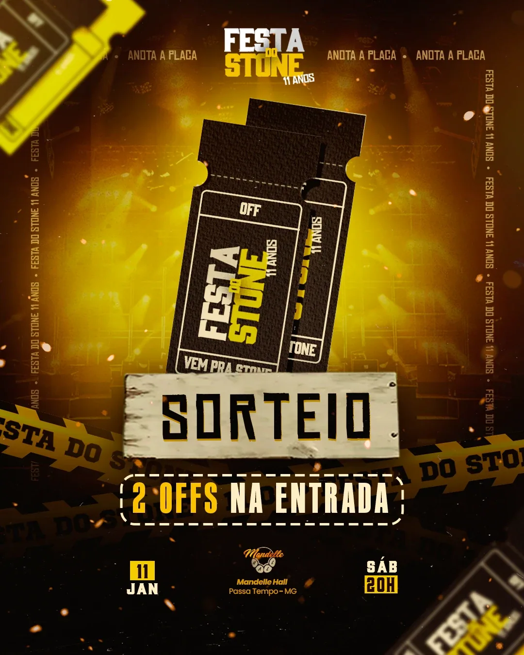 Sorteio, Festa do Stone, 11ª Edição