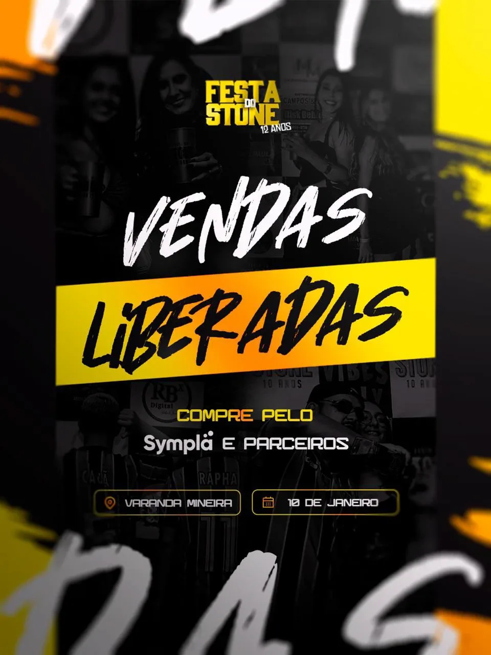 Vendas liberadas, Festa do Stone, 12ª Edição